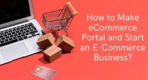 How to Make eCommerce Portal and Start an E-Commerce Business-darlic-website-builder