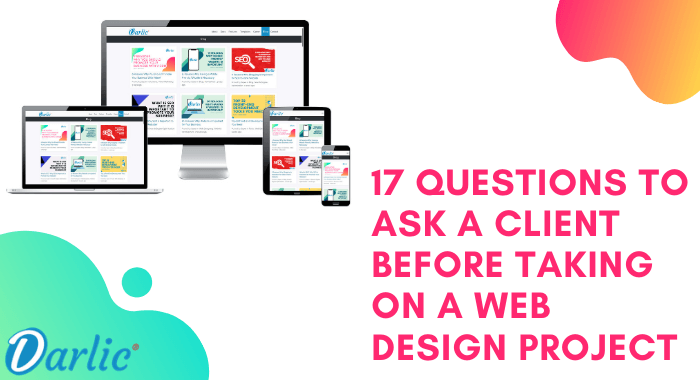 17 Questions to Ask a Client Before Taking on a Web design Project-1